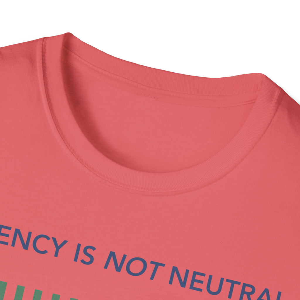 Decency Is Not Neutral T-Shirt