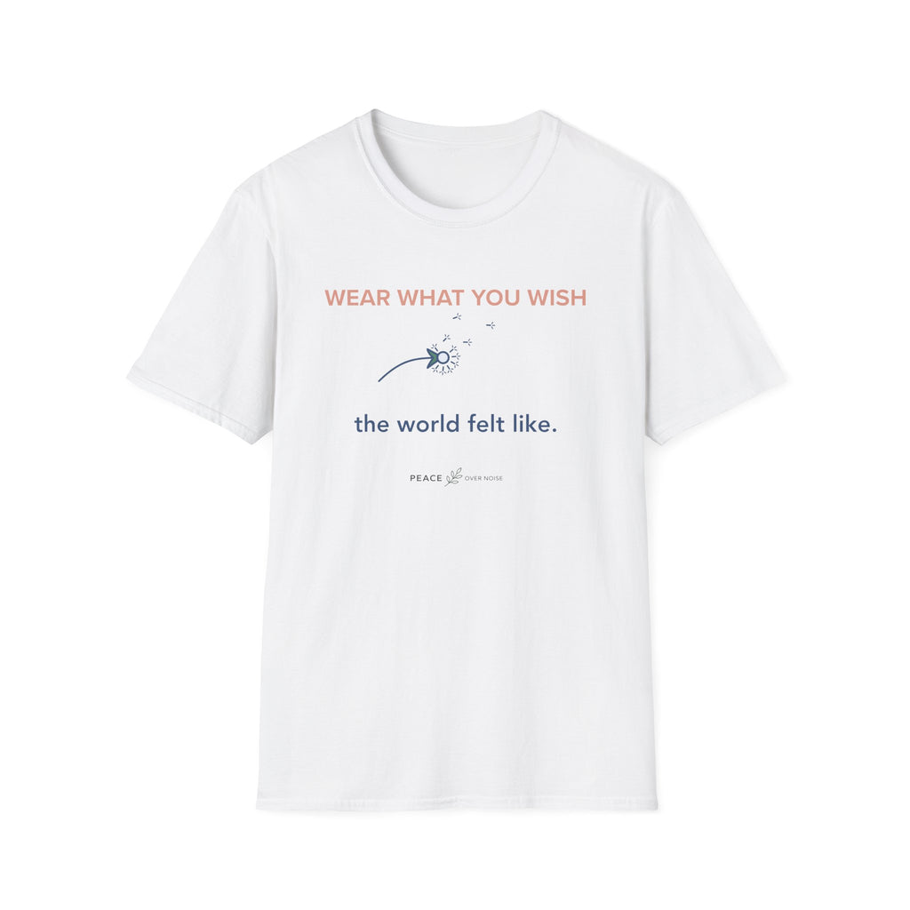 Wear What You Wish T-Shirt