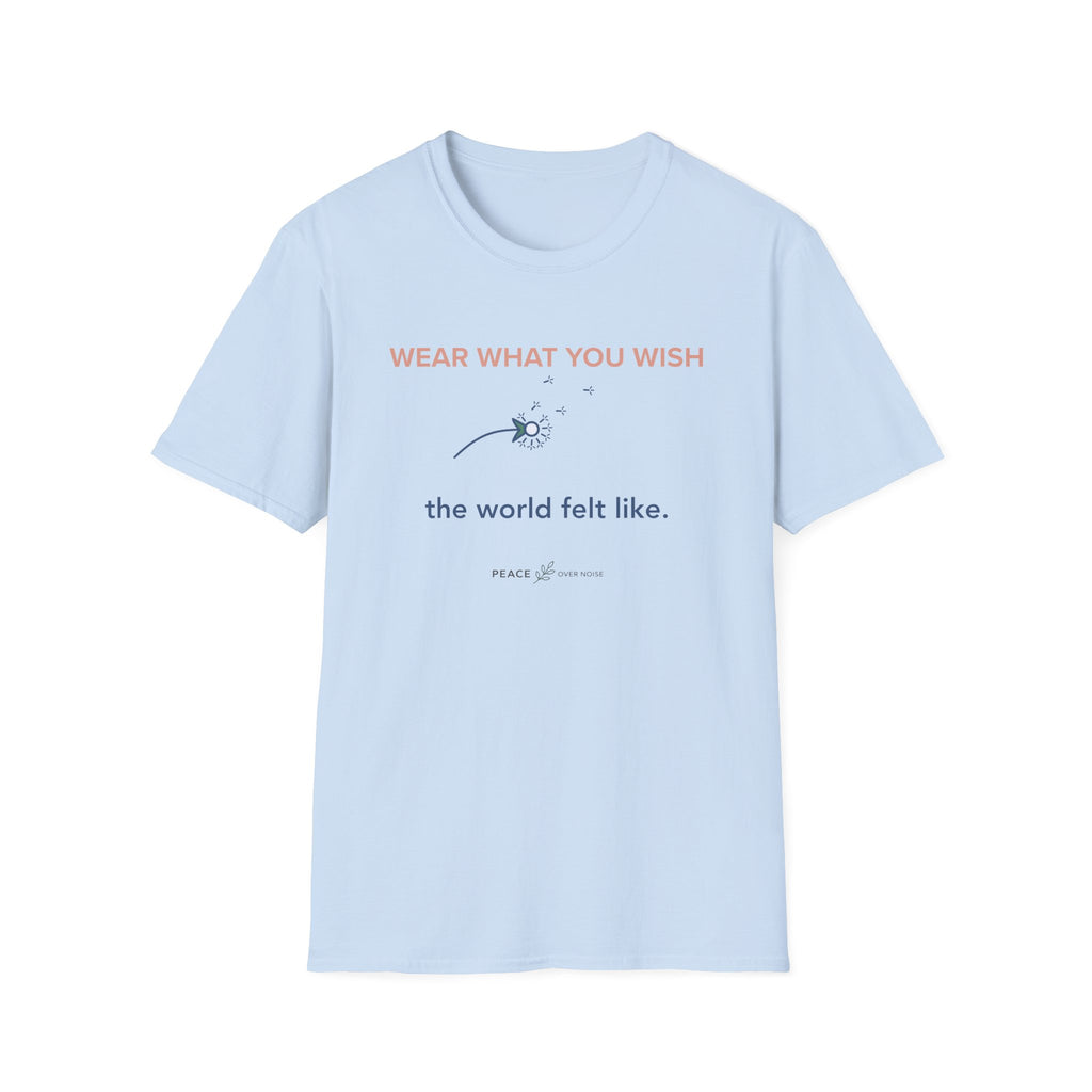 Wear What You Wish T-Shirt