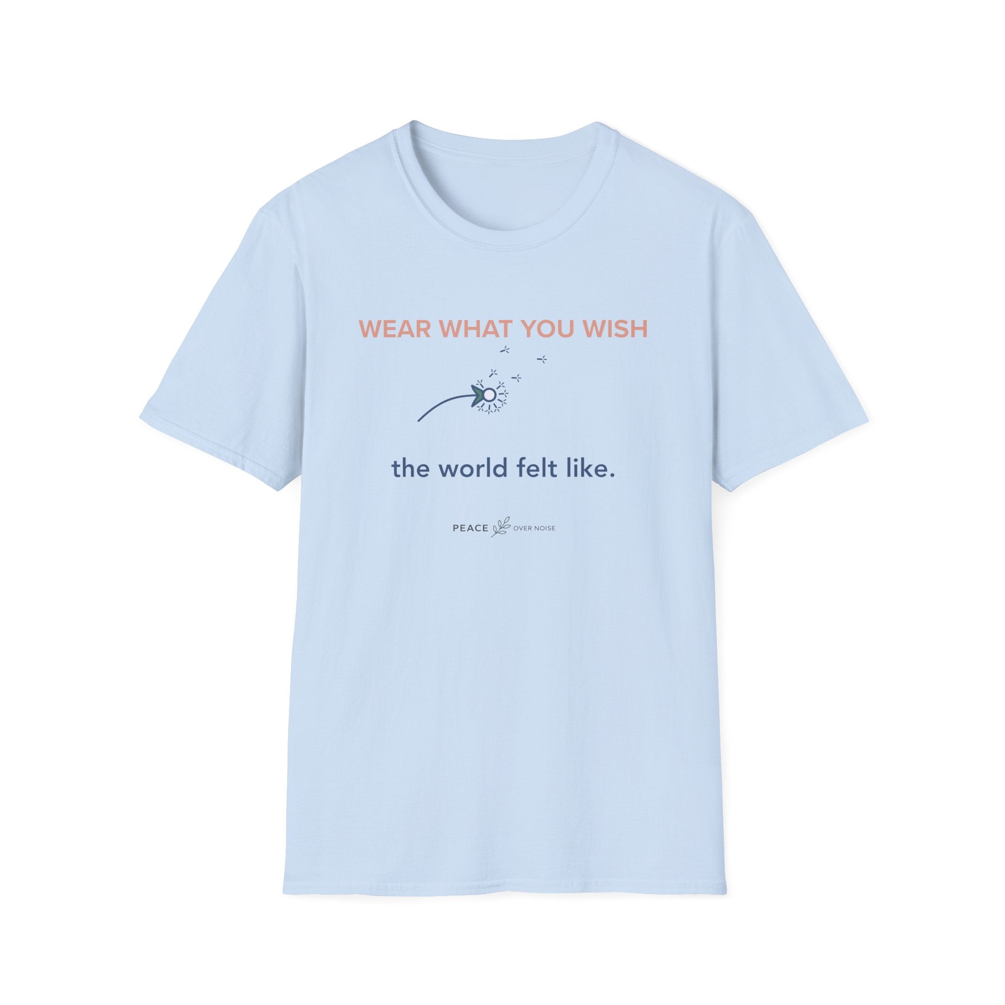 Wear What You Wish T-Shirt