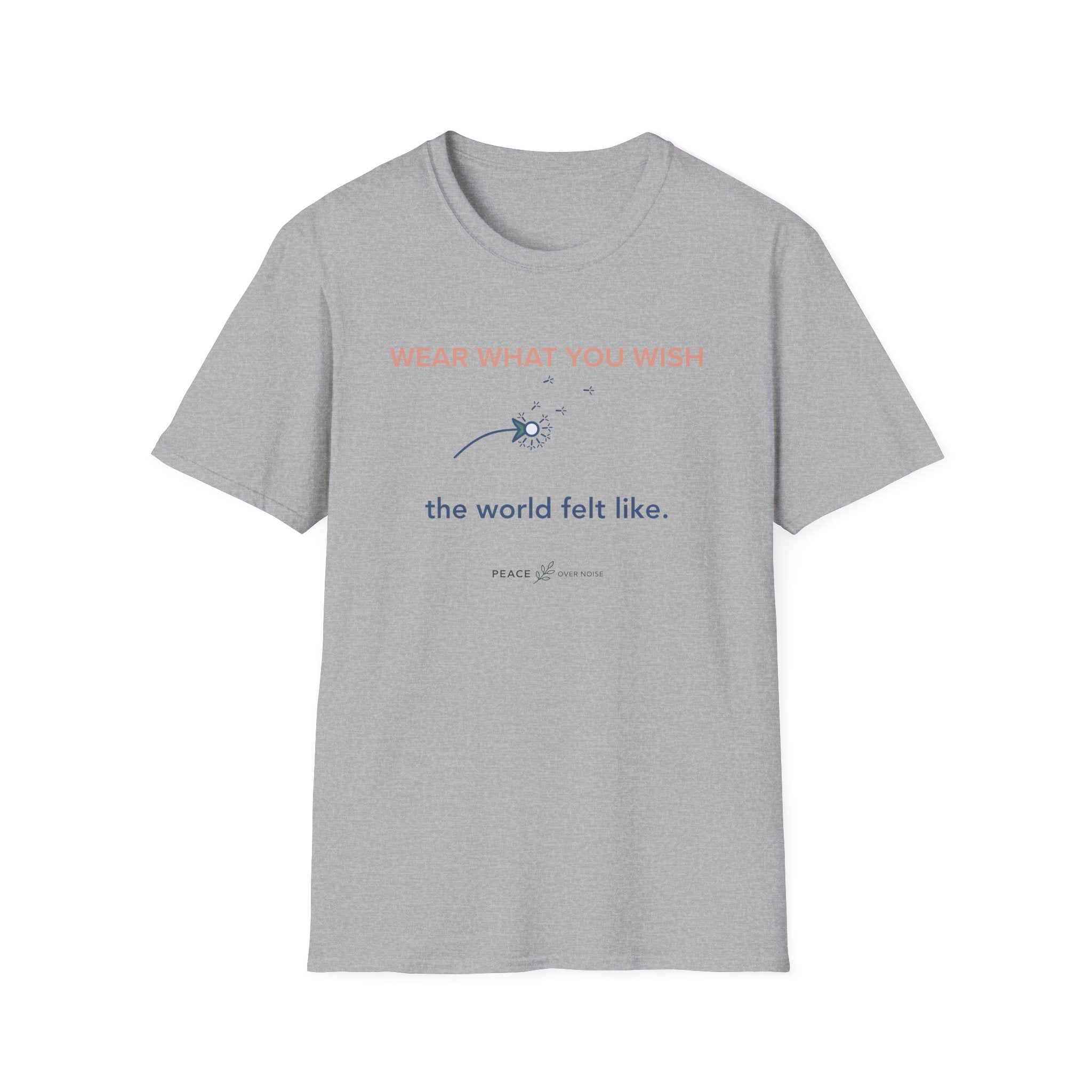 Wear What You Wish T-Shirt