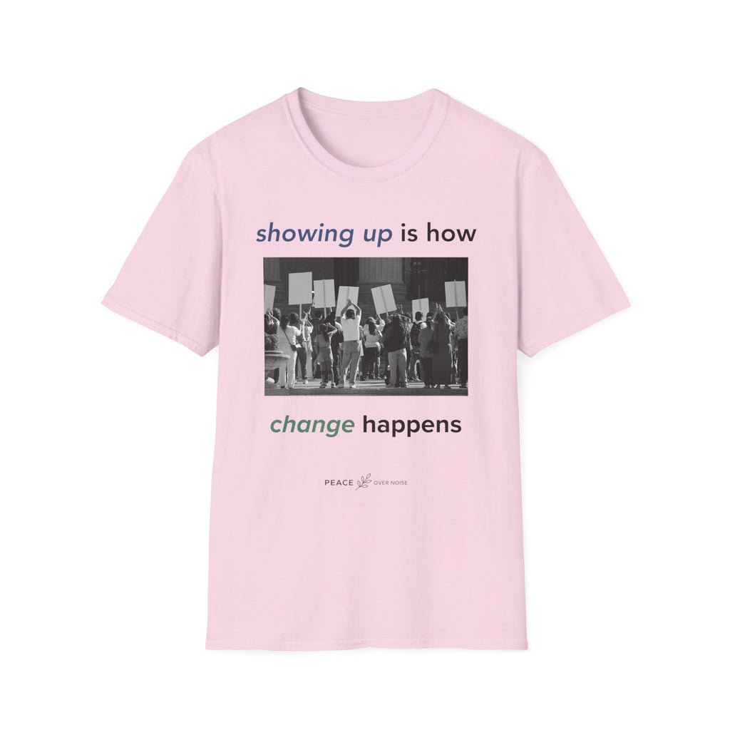 showing up is how change happens