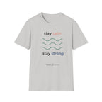 Stay calm stay strong