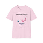 Health before profit