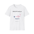 Health before profit