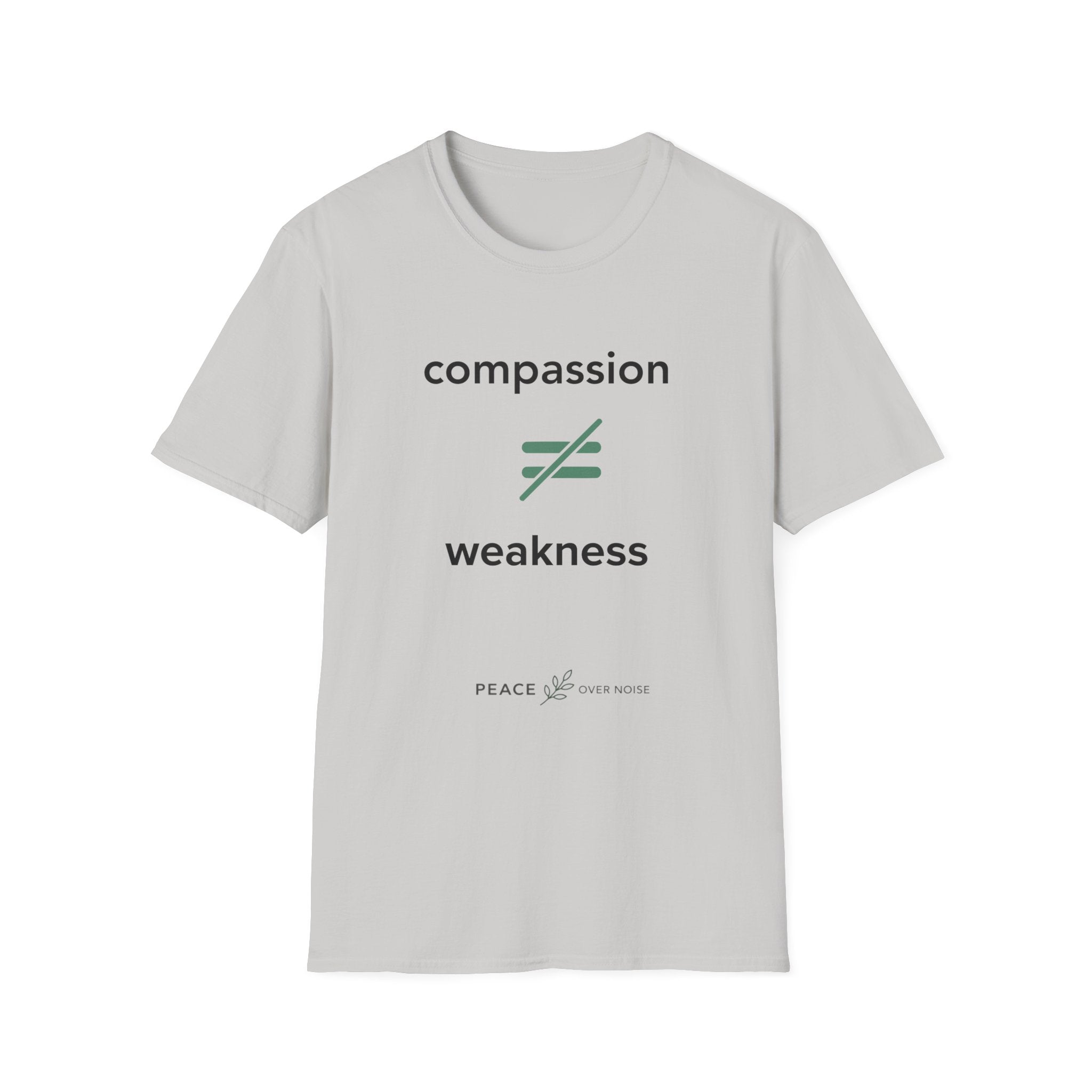 Compassion does not equal weakness