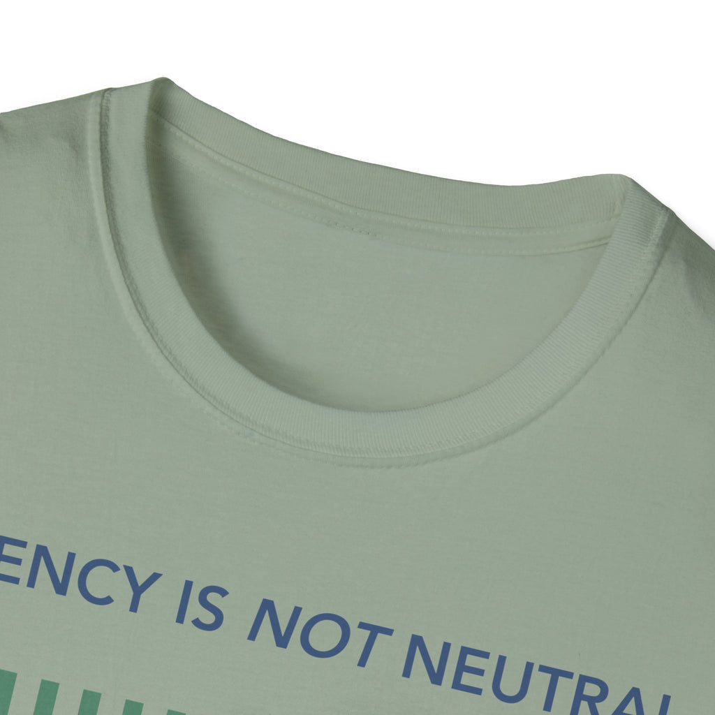 Decency Is Not Neutral T-Shirt