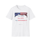 your voice your vote your responsibility