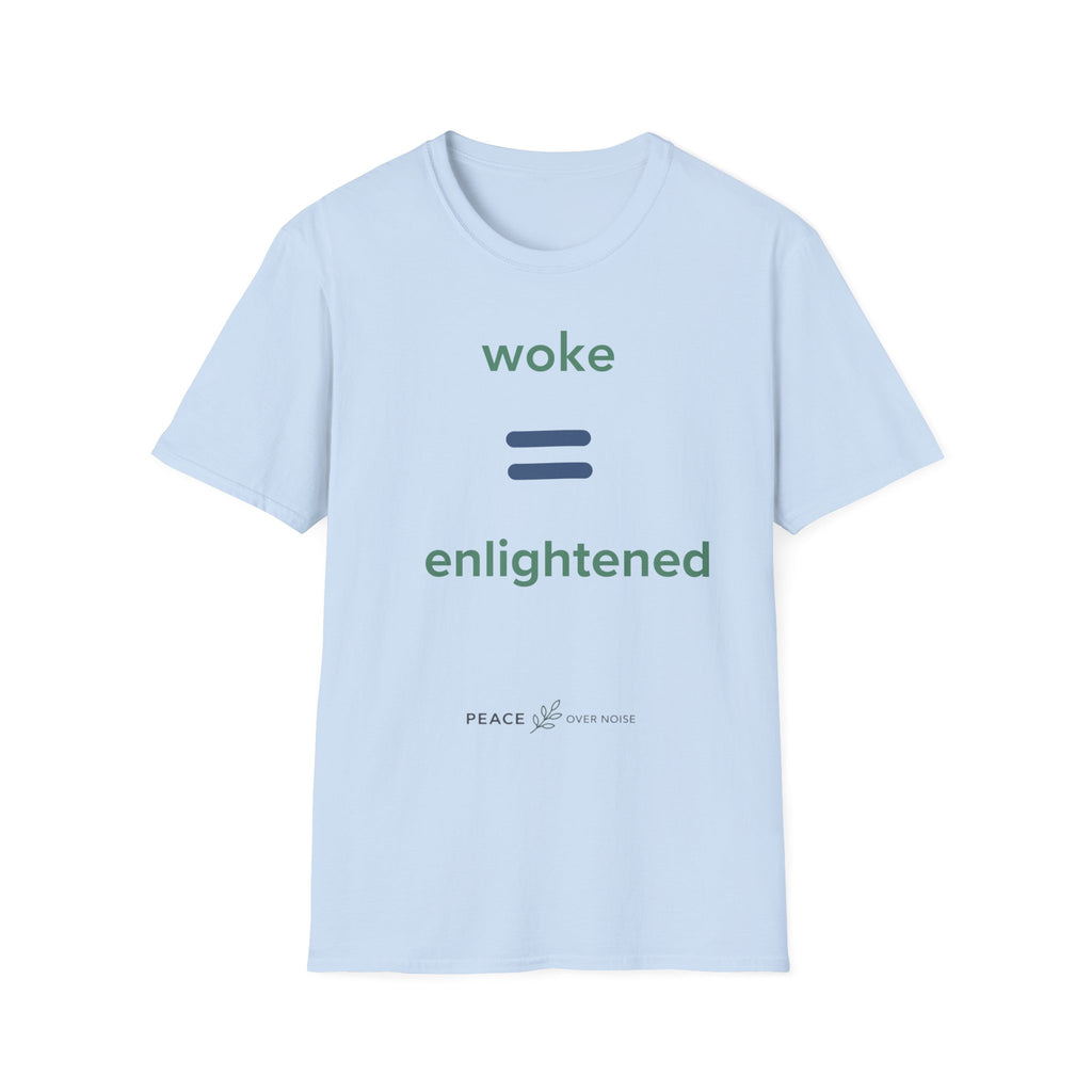 Woke = Enlightened
