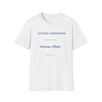 Choose Compassion Choose Often