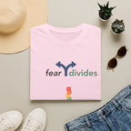 fear divides hope builds