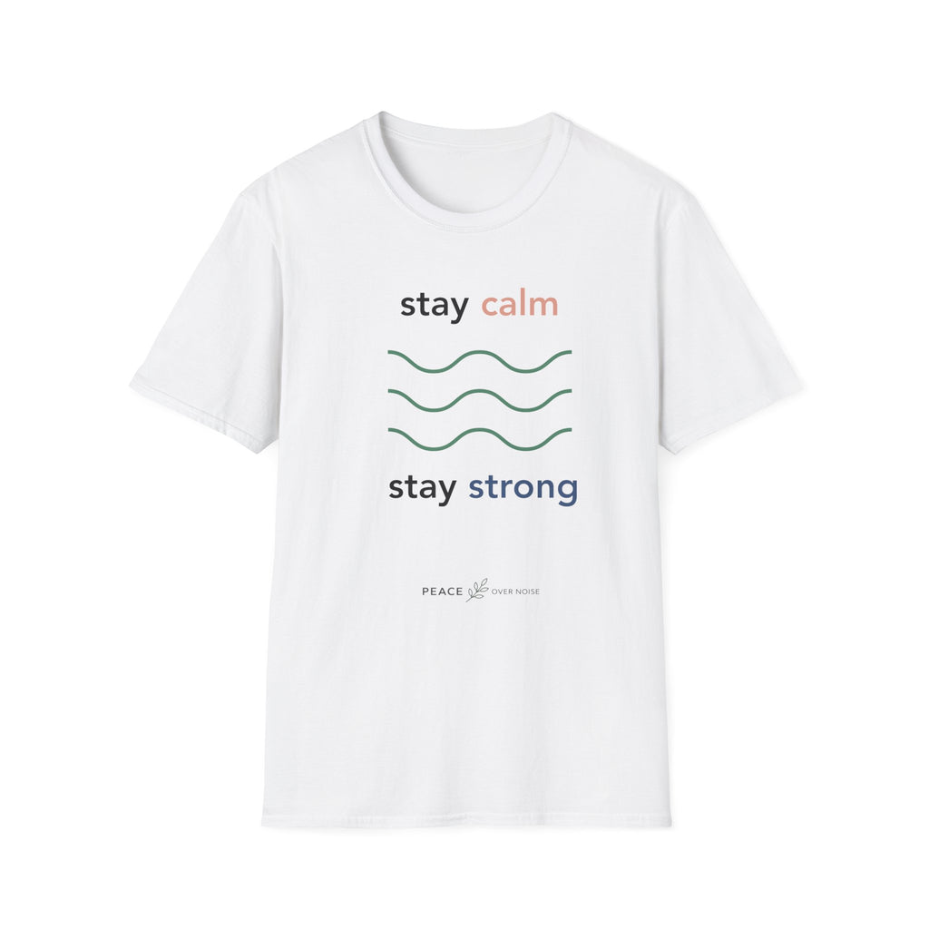 Stay calm stay strong