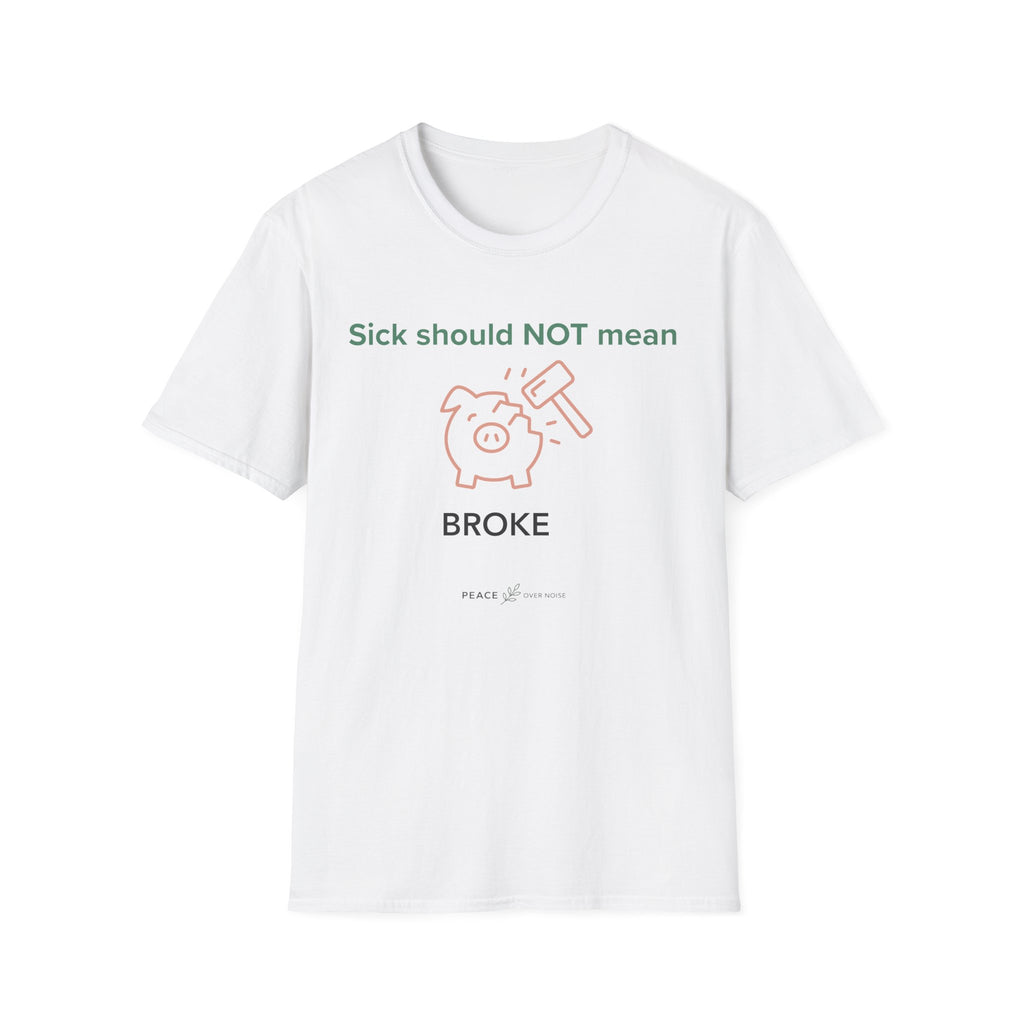 sick shouldn't mean broke