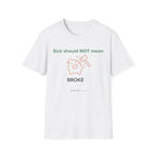 sick shouldn't mean broke