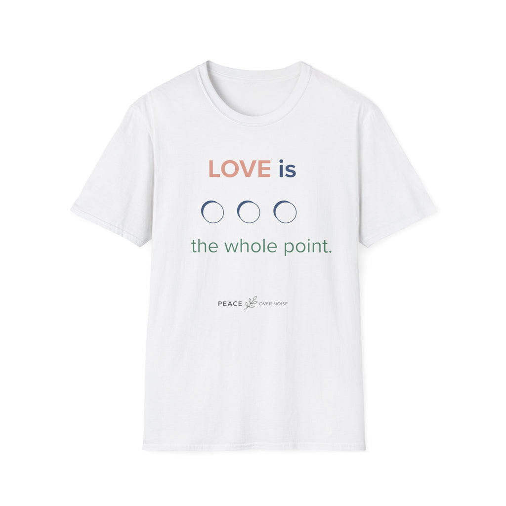 Love is the Whole Point