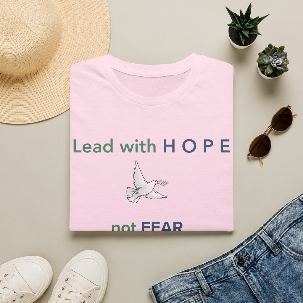 Lead with hope not fear