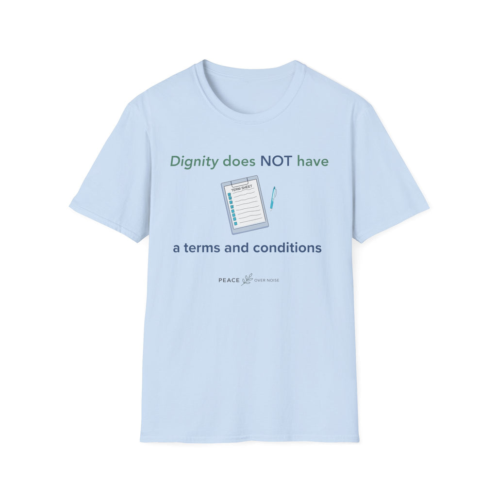 Dignity does not have a terms and conditions