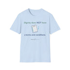 Dignity does not have a terms and conditions