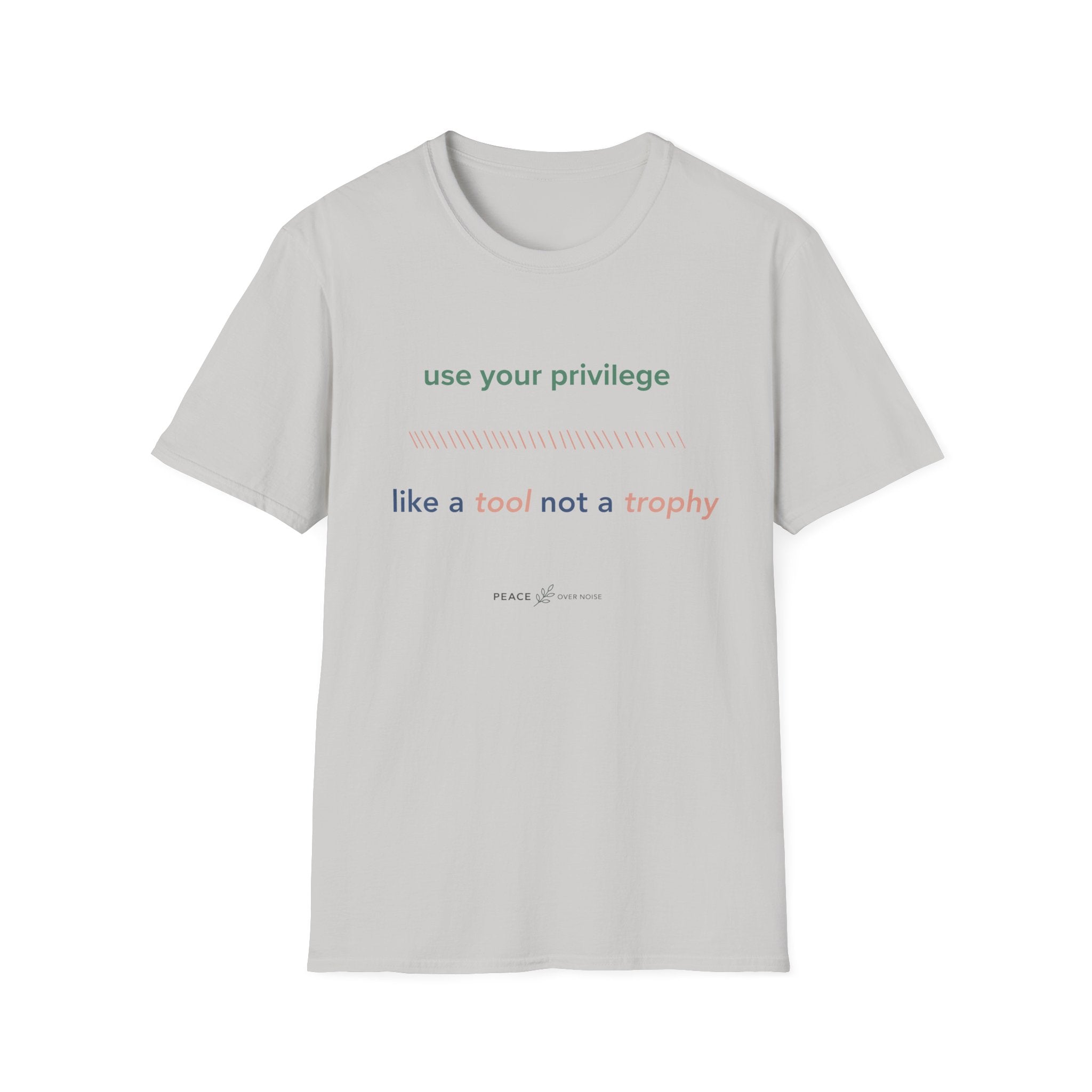 Use Your Privilege  Like a Tool Not a Trophy