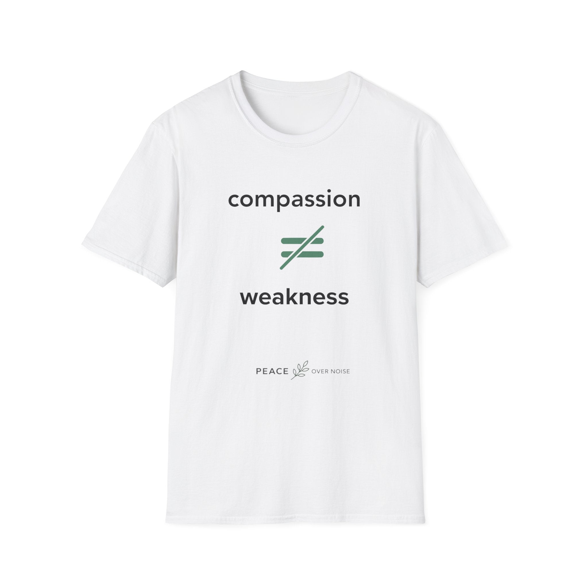 Compassion does not equal weakness