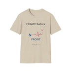 Health before profit