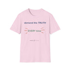 demand the truth every time