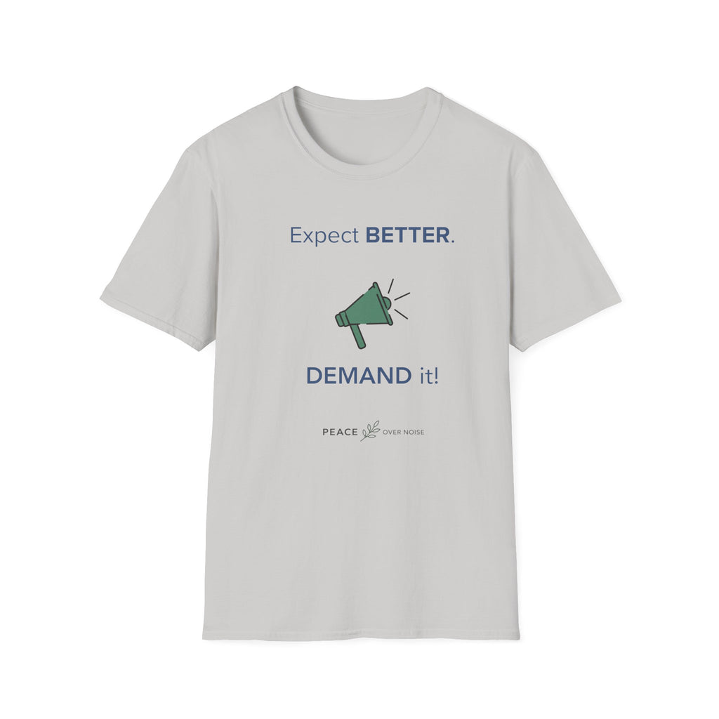 expect better demand it