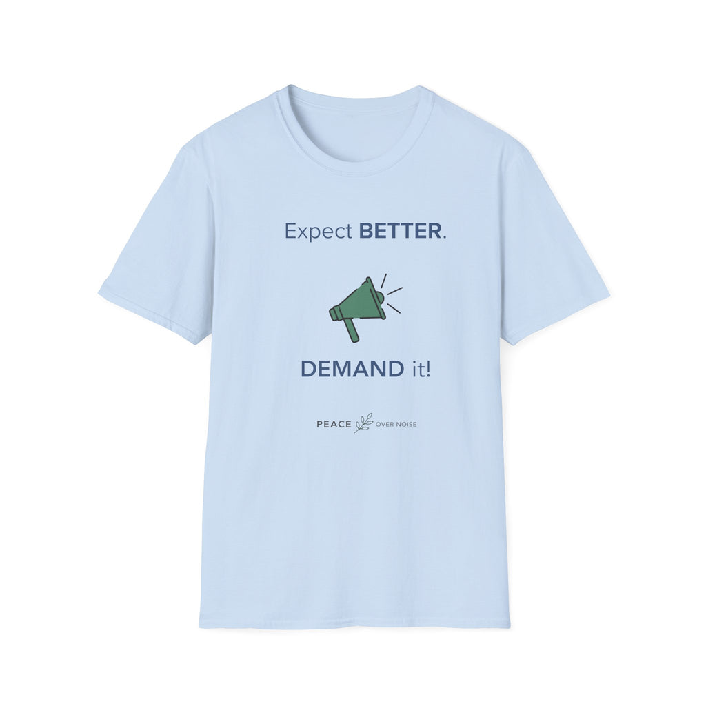 expect better demand it