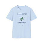expect better demand it