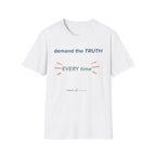 demand the truth every time
