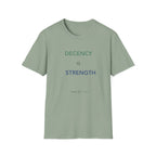 Decency Is Strength T-Shirt