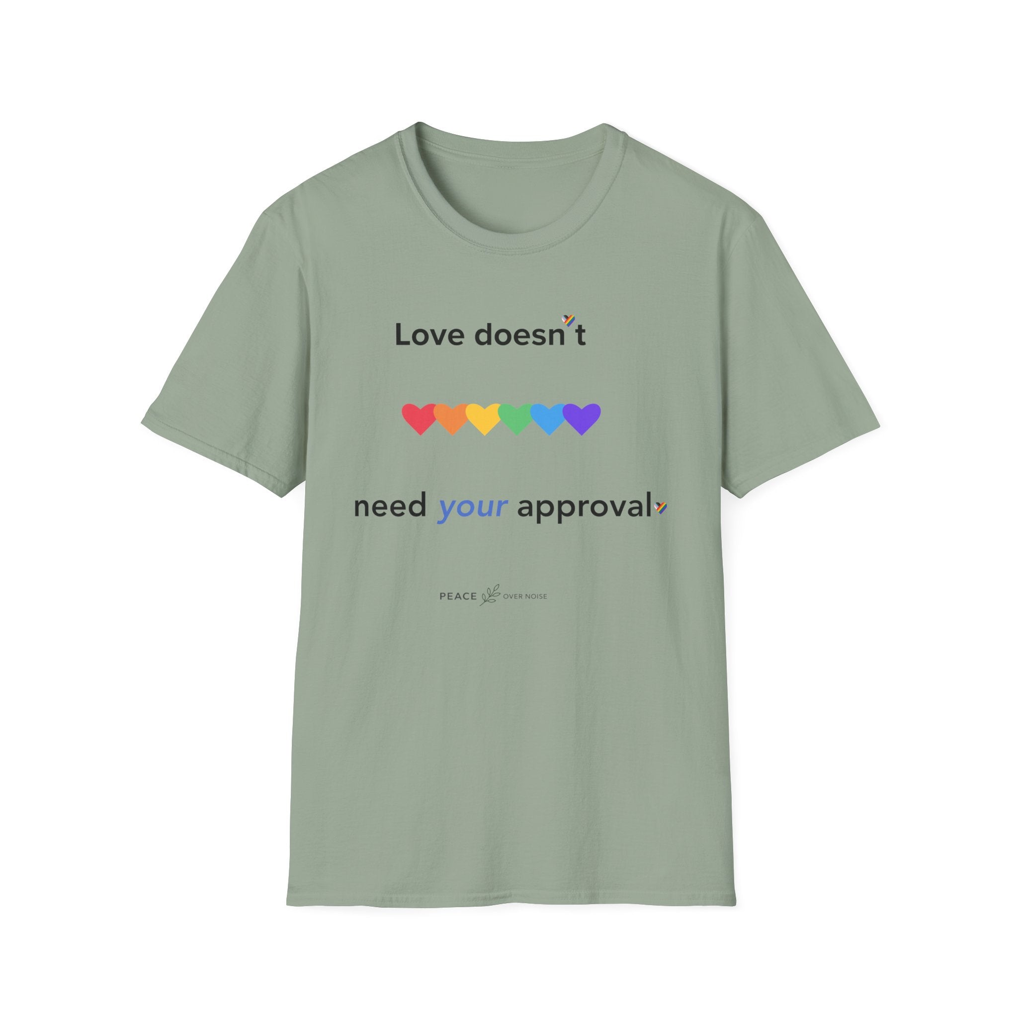 Love Doesn't Need Your Approval Rainbow Heart T-Shirt
