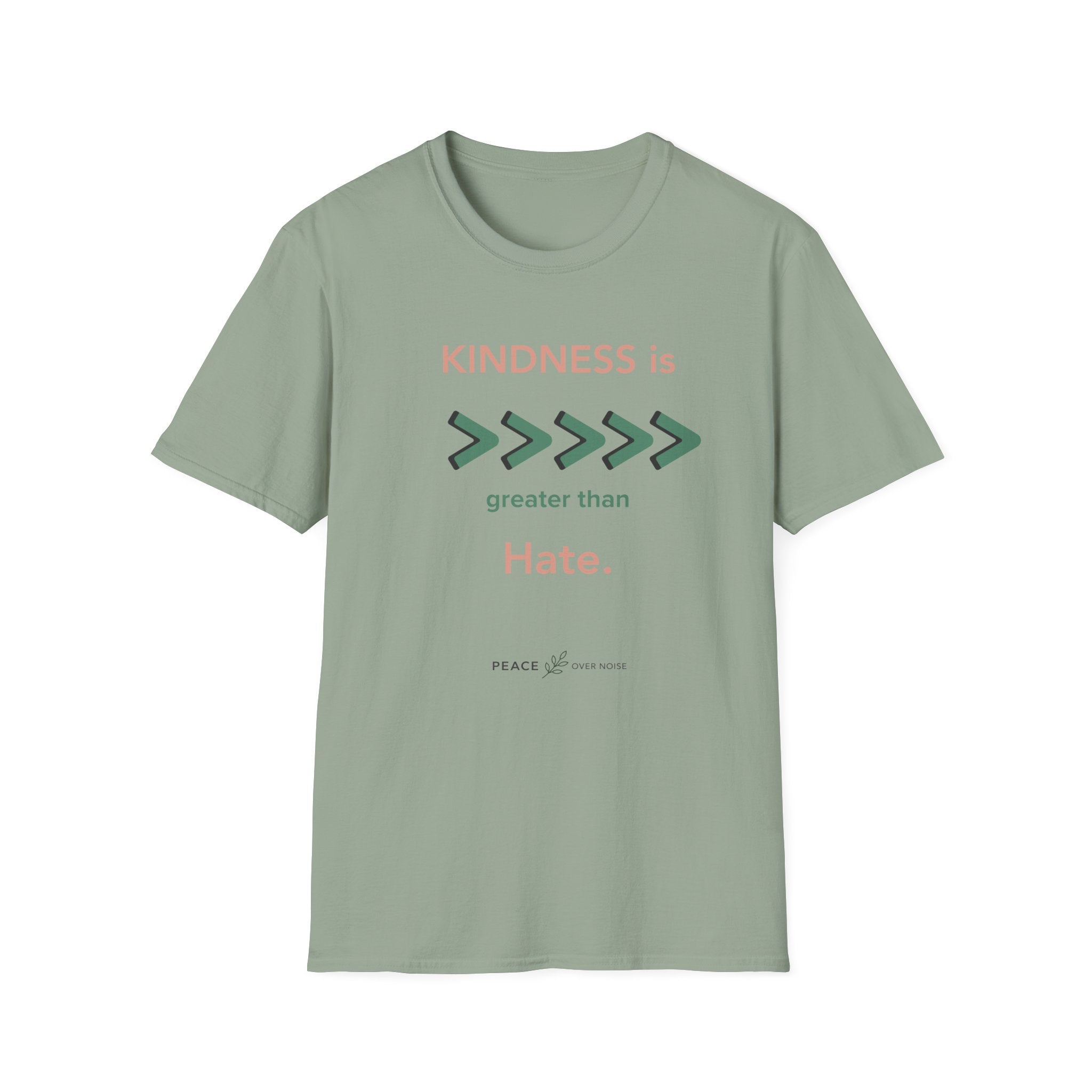 Kindness Is Greater Than Hate T‑Shirt
