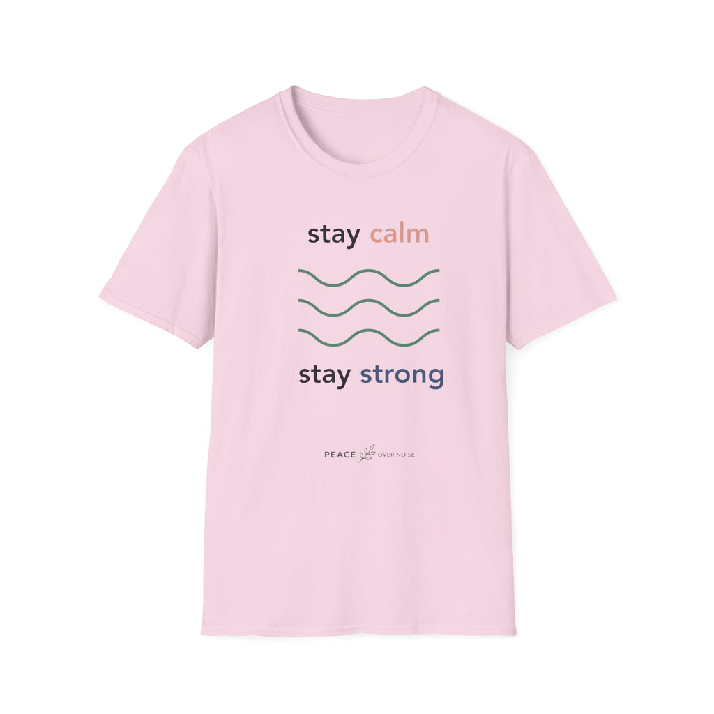 Stay calm stay strong