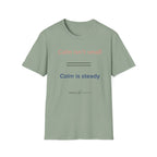 Calm isn't small calm is steady