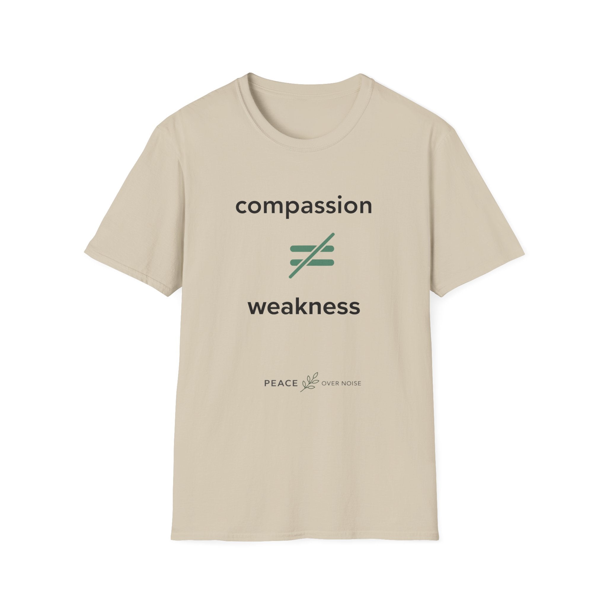 Compassion does not equal weakness