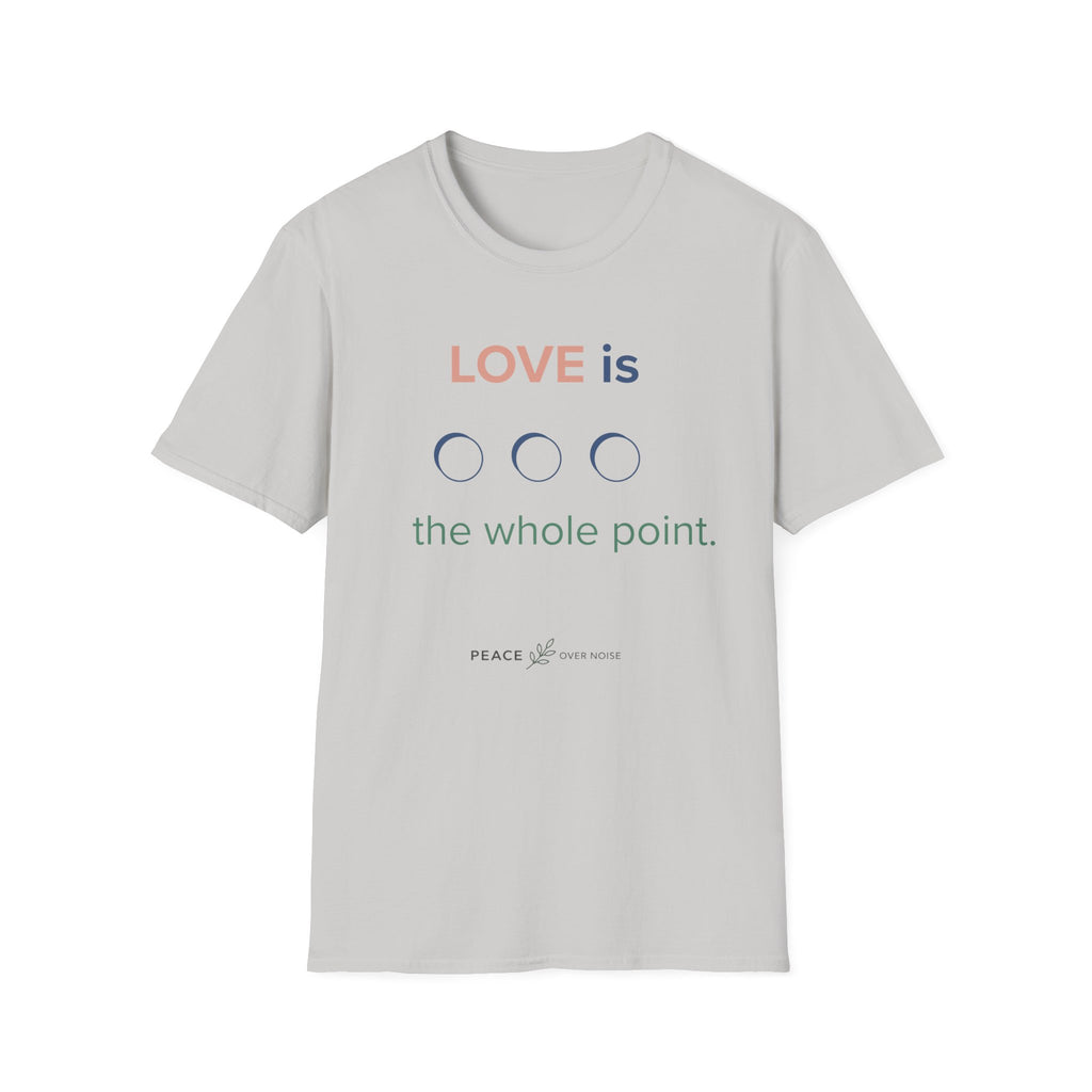 Love is the Whole Point