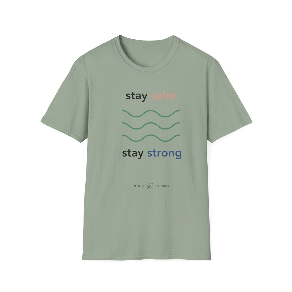 Stay calm stay strong
