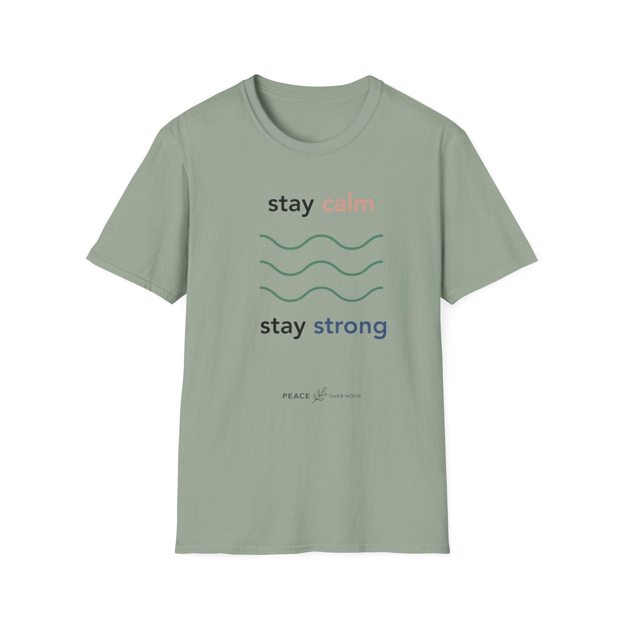 Stay calm stay strong