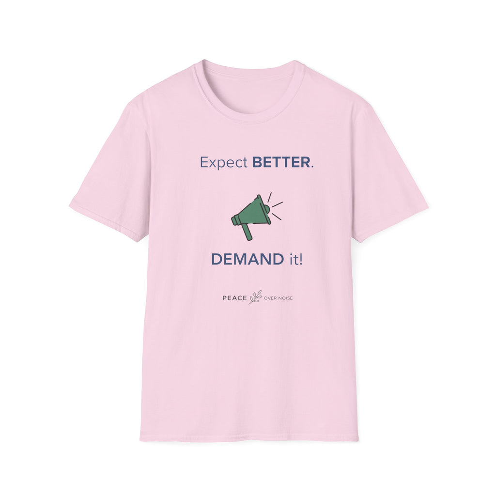expect better demand it