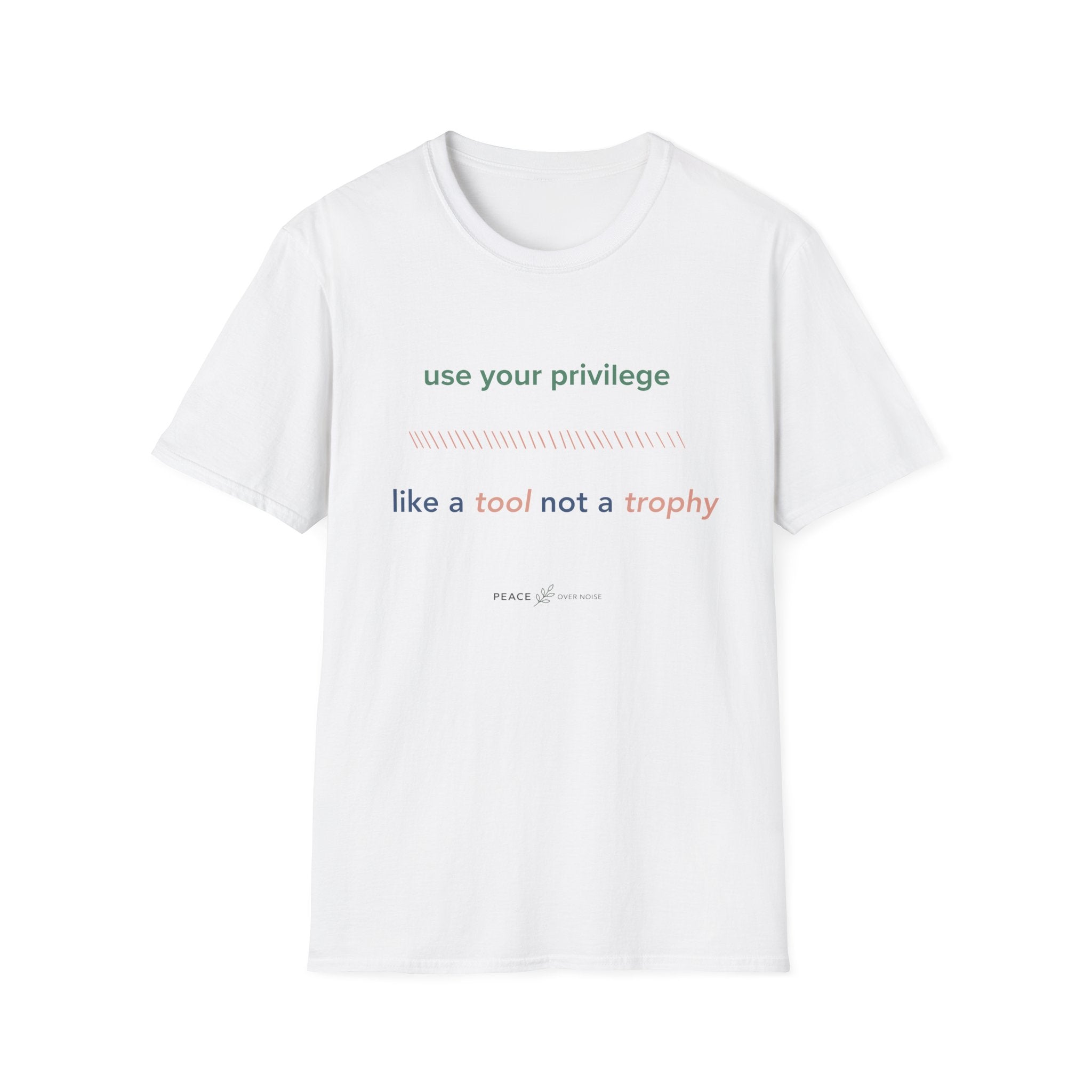 Use Your Privilege  Like a Tool Not a Trophy