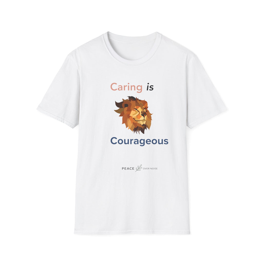 Caring is courageous
