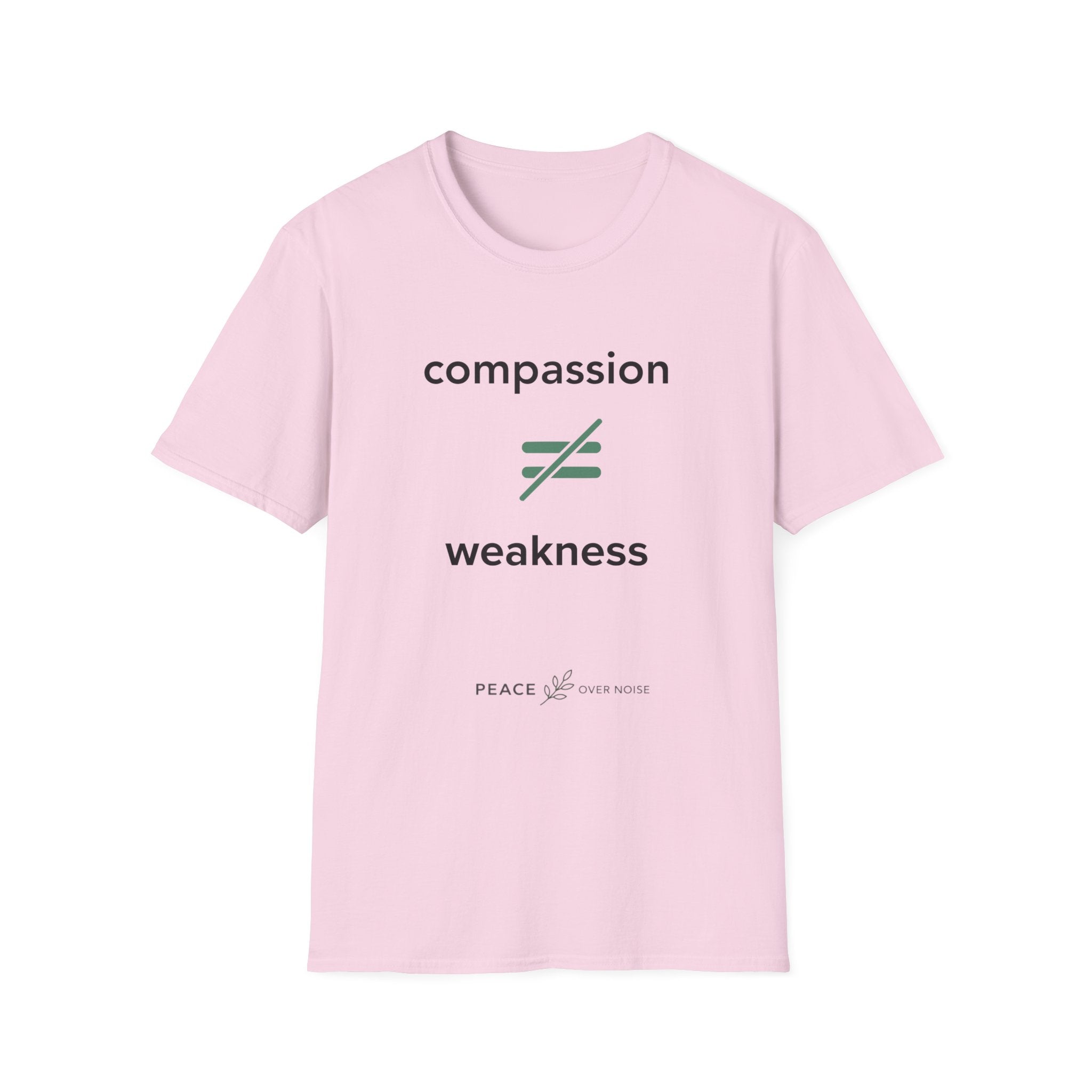 Compassion does not equal weakness