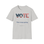 Vote then keep going