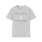 Dignity does not have a terms and conditions
