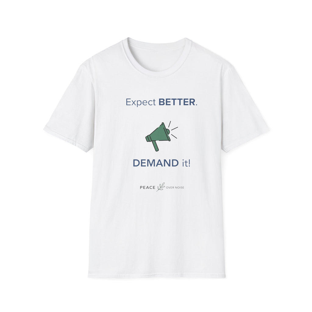 expect better demand it