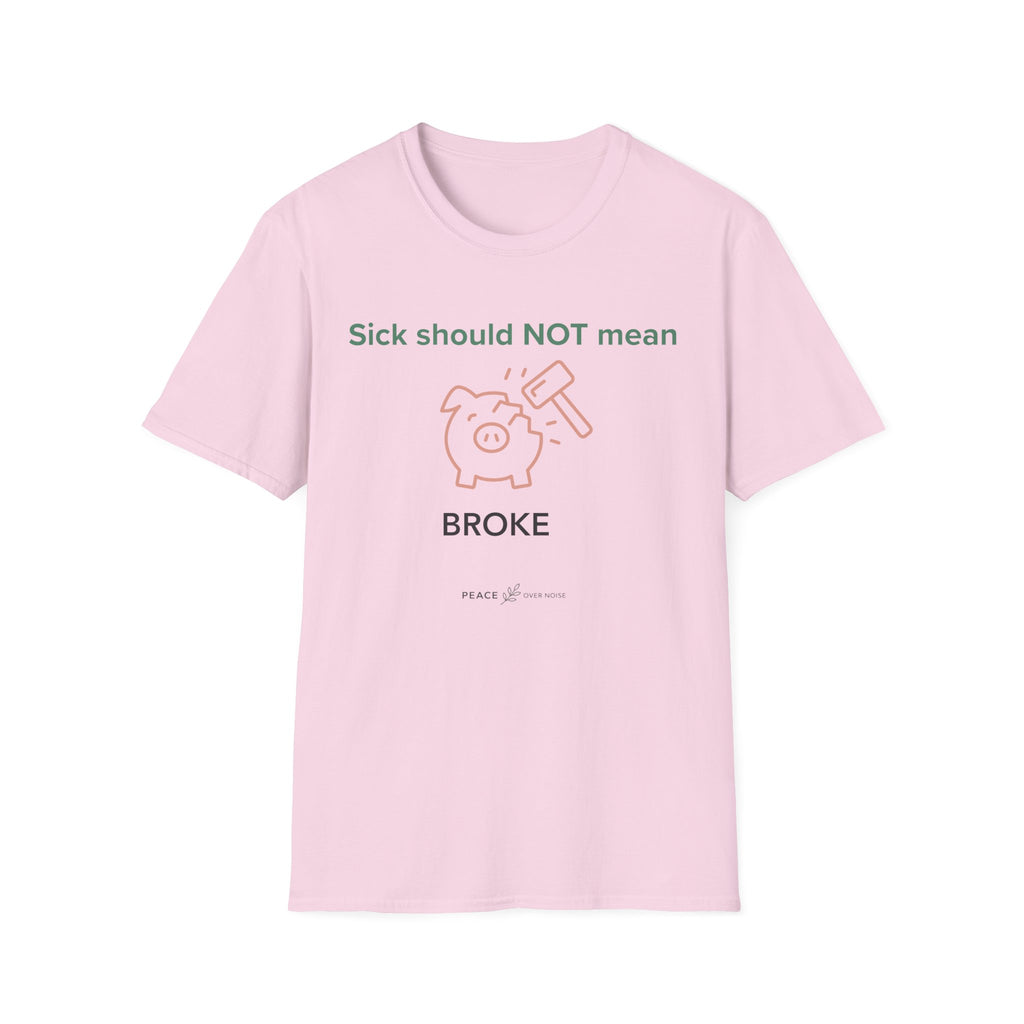 sick shouldn't mean broke