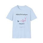 Health before profit