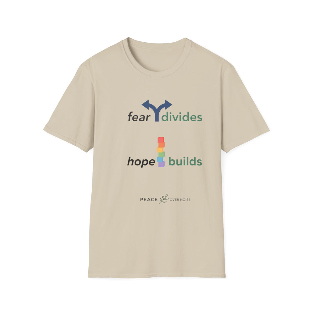 fear divides hope builds