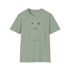 Peace Is a Practice T‑Shirt
